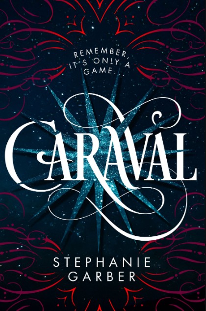 Caraval – Stephanie Garber