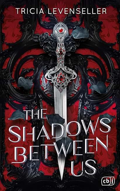 The Shadows Between Us Tricia Levenseller